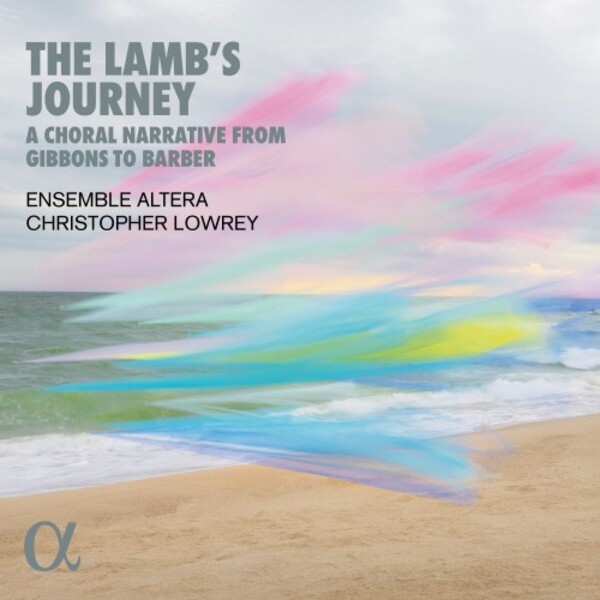 The Lambs Journey: A Choral Narrative from Gibbons to Barbe...