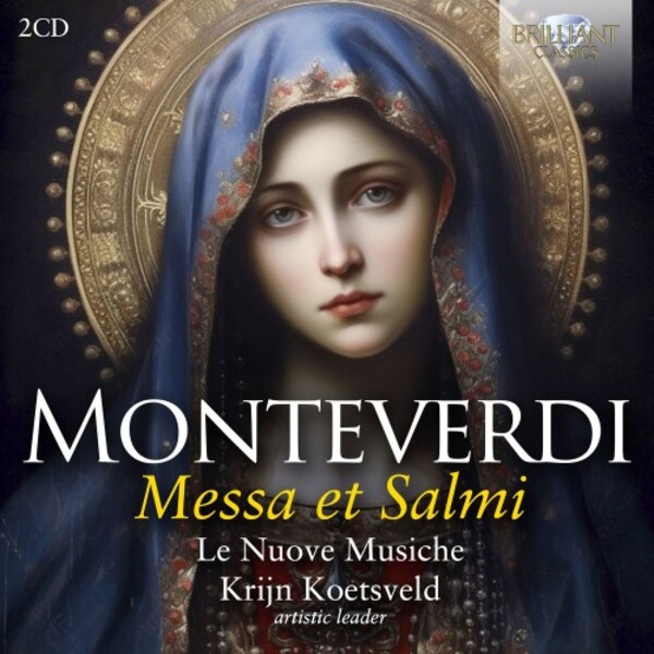 Monteverdi - Messa et Salmi | Brilliant Classics 96880