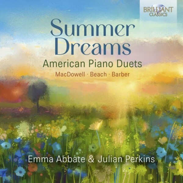Summer Dreams: American Piano Duets (MacDowell, Beach, Barber) | Brilliant Classics 97118