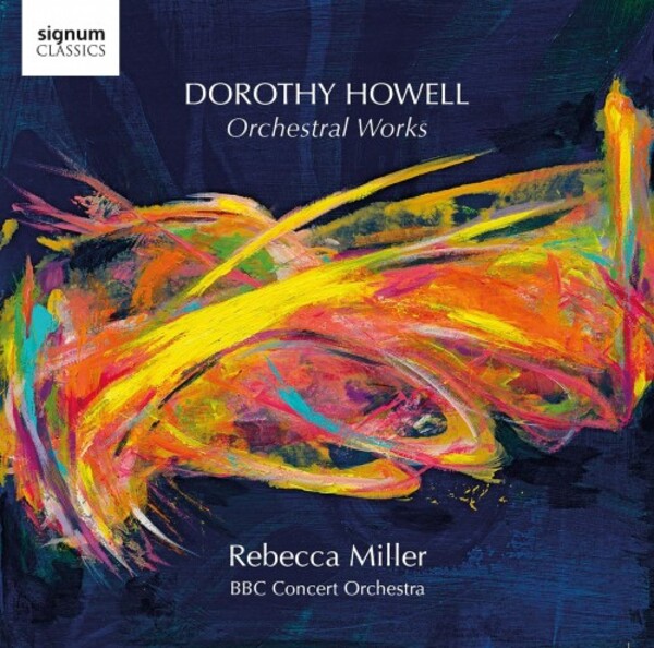 Dorothy Howell - Orchestral Works | Signum SIGCD763