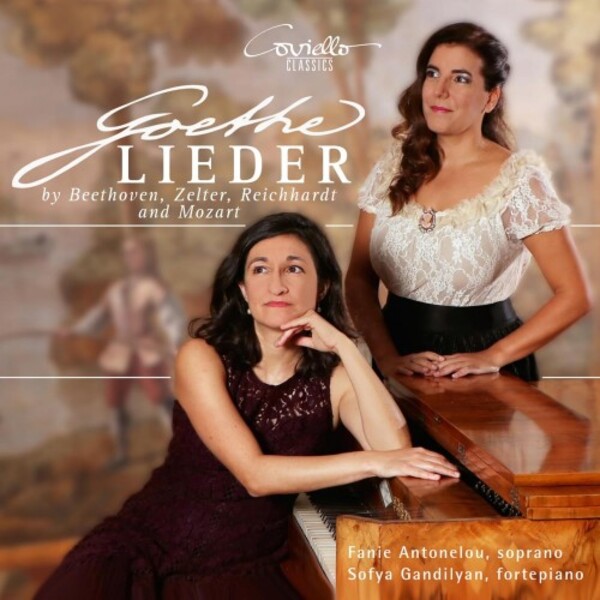 Goethe Lieder by Beethoven, Zelter, Reichardt and Mozart | Coviello Classics COV92313