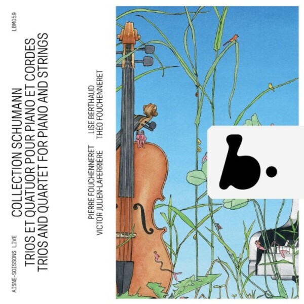 Schumann Collection - Piano Trios & Piano Quartet | B Records LBM059