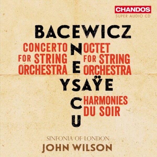 Bacewicz, Enescu, Ysaye - Works for Strings | Chandos CHSA5325