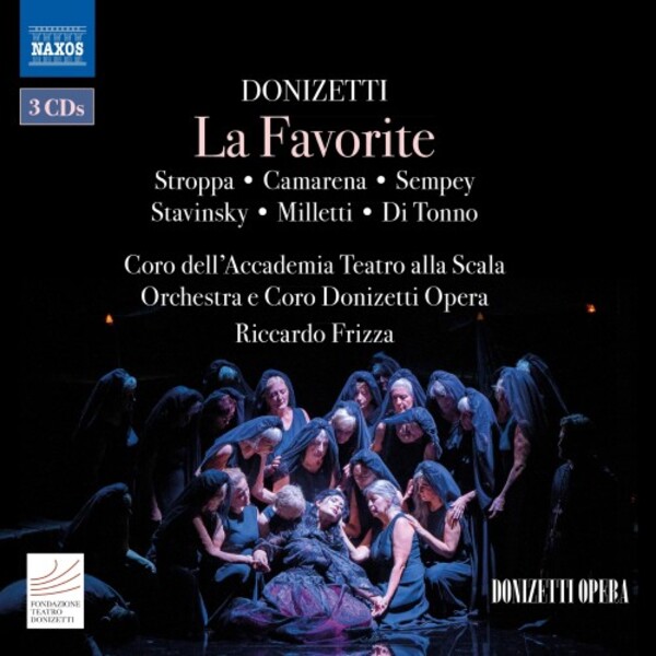 Donizetti - La Favorite | Naxos - Opera 866054951