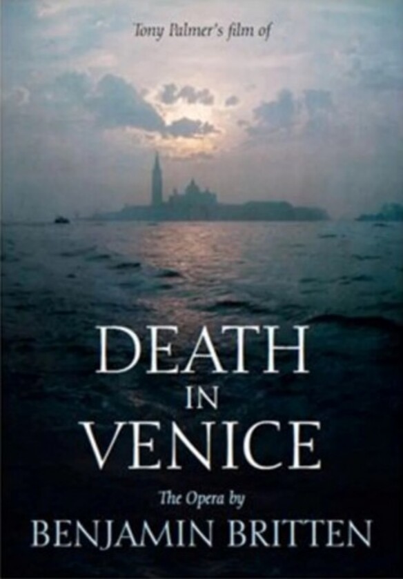 Tony Palmers film of Britten - Death in Venice (DVD) | Tony Palmer TPGZ124DVD