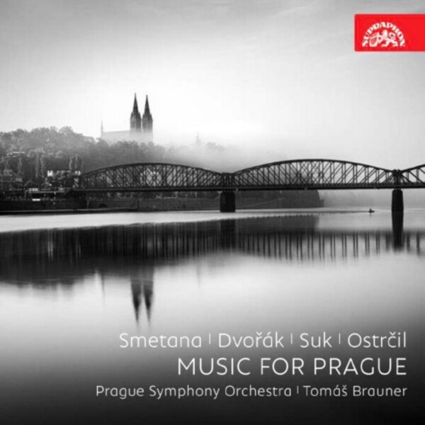 Smetana, Dvorak, Suk, Ostrcil - Music for Prague