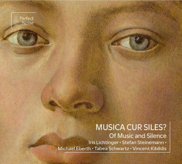 Musica, cur siles: Of Music and Silence | Perfect Noise PN2402