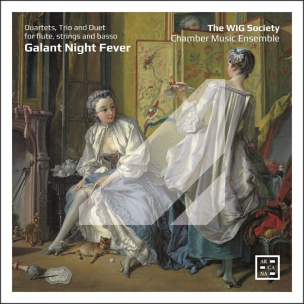 Galant Night Fever: Quartets, Trio and Duet | Arcana A563