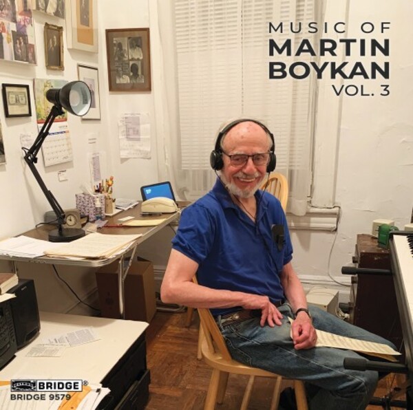 Boykan - Music of Martin Boykan Vol.3 | Bridge BRIDGE9579