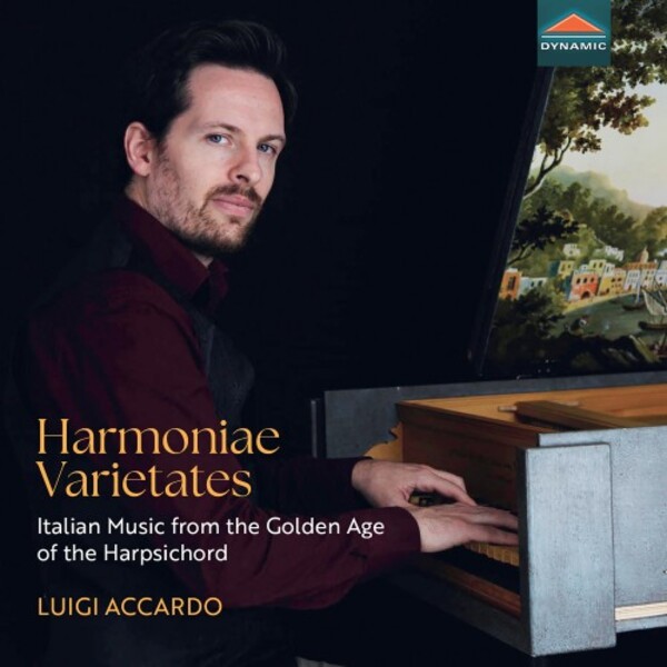 Harmoniae Varietates: Italian Music from the Golden Age of the Harpsichord | Dynamic CDS8036