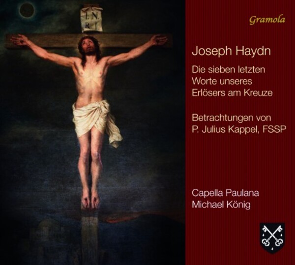 Haydn - The Seven Last Words of Our Saviour on the Cross | Gramola 99320