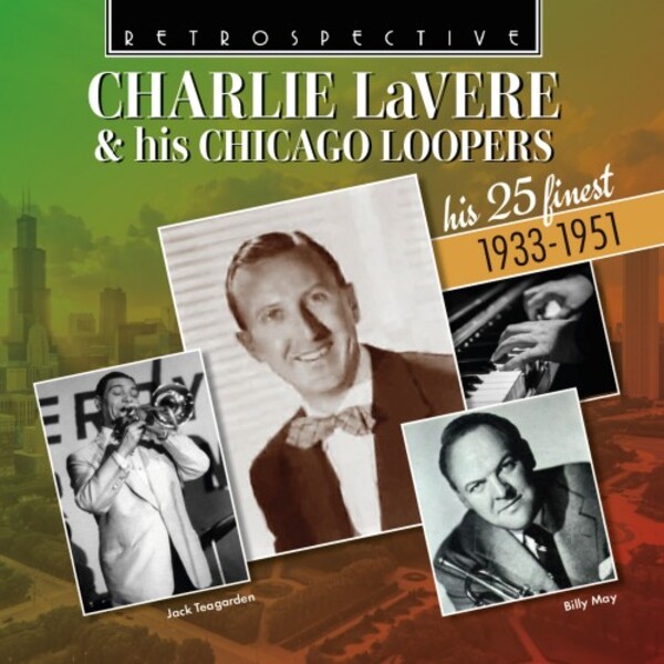 Charlie LaVere & his Chicago Loopers