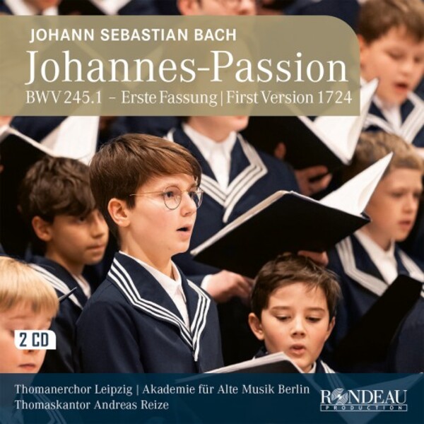 JS Bach - St John Passion (1724 version) | Rondeau ROP405455