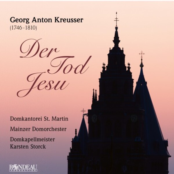 Kreusser - Der Tod Jesu | Rondeau ROP6252