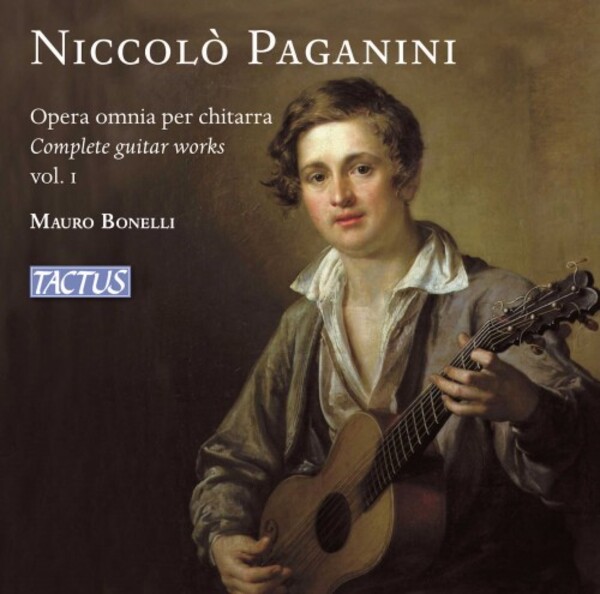 Paganini - Complete Guitar Works Vol.1 | Tactus TC781691