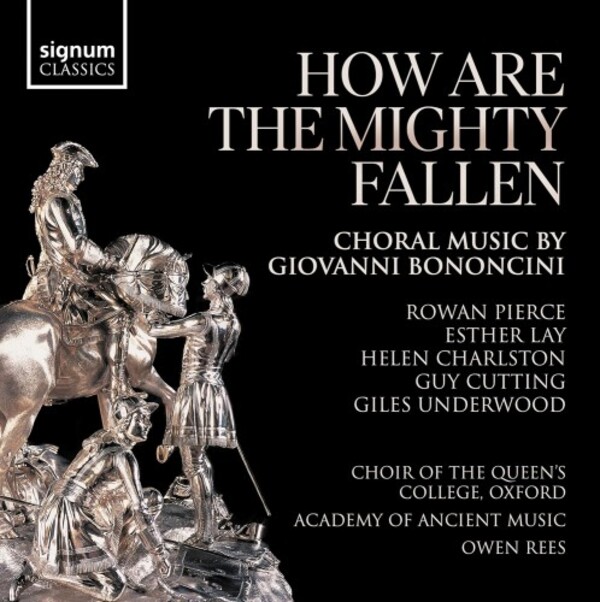 Bononcini - How Are the Mighty Fallen: Choral Music