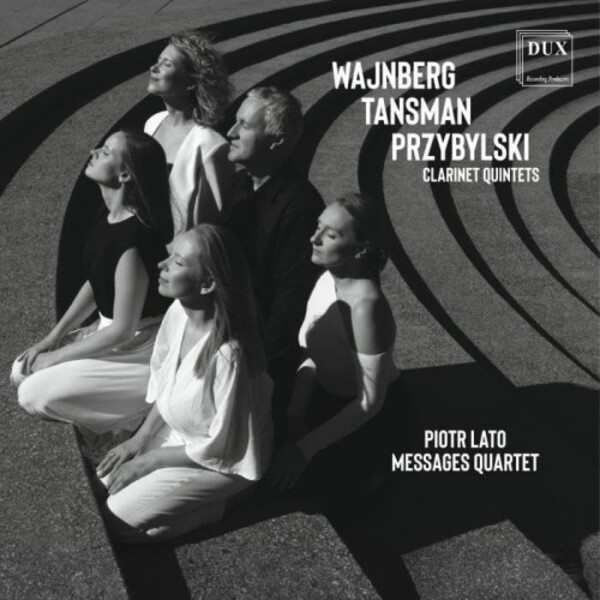 Weinberg, Tansman, Przybylski - Clarinet Quintets