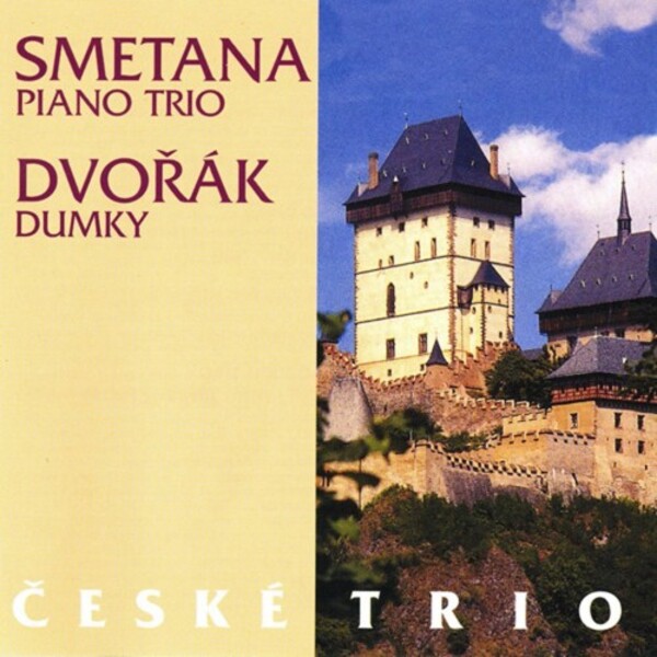 Smetana & Dvorak - Piano Trios