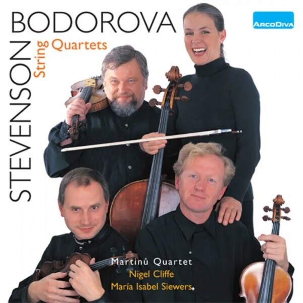 Stevenson & Bodorova - Works for String Quartet | Arco Diva UP0052
