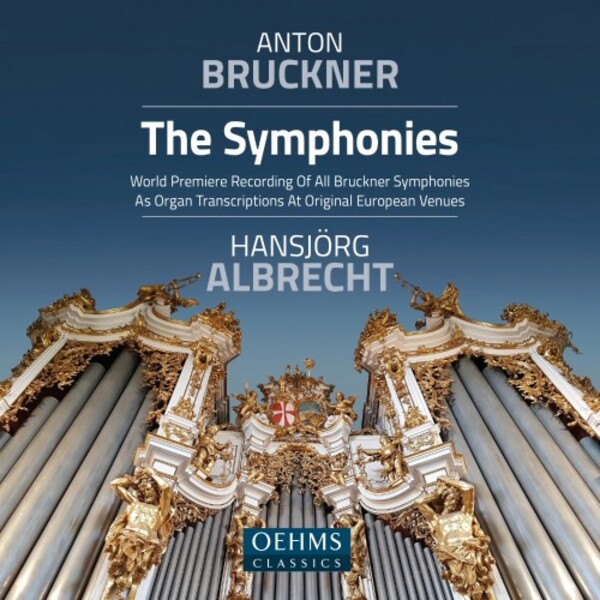 Bruckner - The Symphonies (arr. for organ) | Oehms OC499
