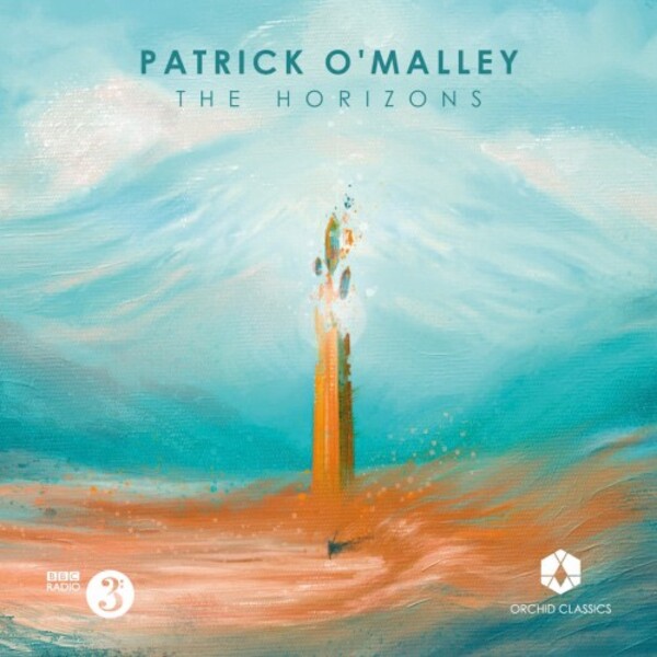 O�Malley - The Horizons | Orchid Classics ORC100303