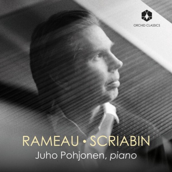 Rameau & Scriabin - Visionaries of the Keyboard | Orchid Classics ORC100312