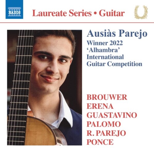 Guitar Laureate Recital: Ausias Parejo | Naxos 8574623