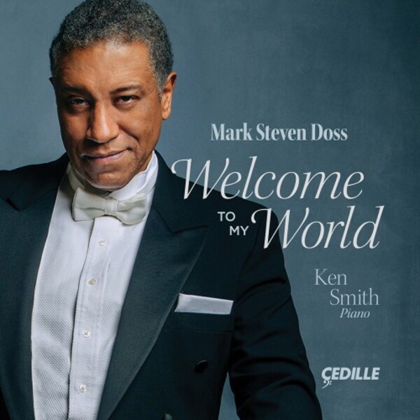 Mark Steven Doss: Welcome To My World | Cedille Records CDR90000222