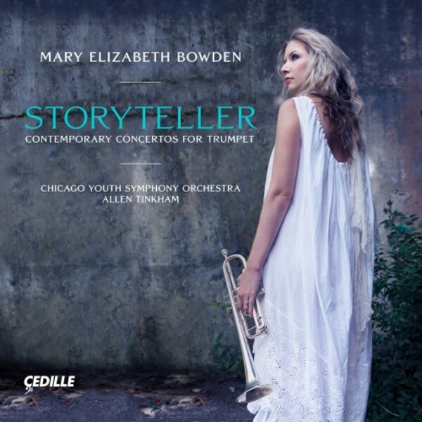 Storyteller: Contemporary Concertos for Trumpet