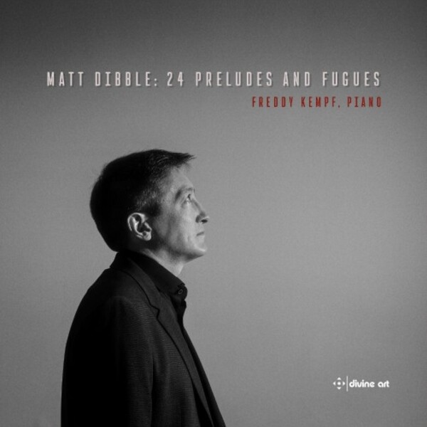 Dibble - 24 Preludes and Fugues