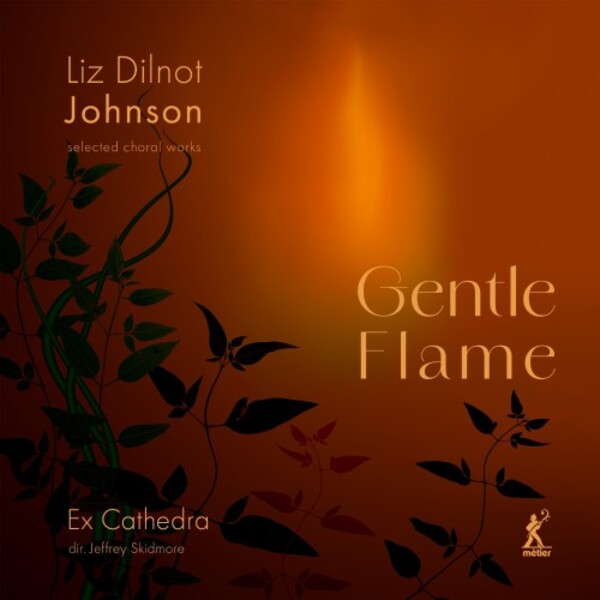 LD Johnson - Gentle Flame: Selected Choral Works