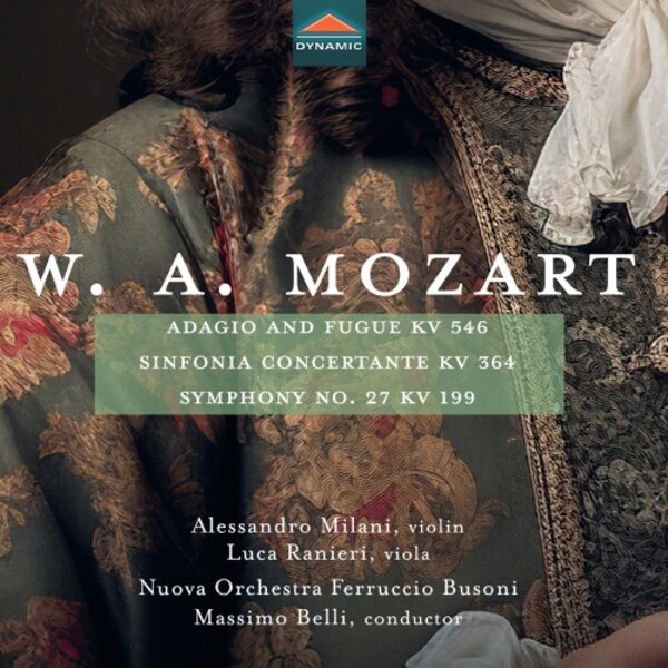 Mozart - Adagio & Fugue, Sinfonia concertante K364, Symphony no.27