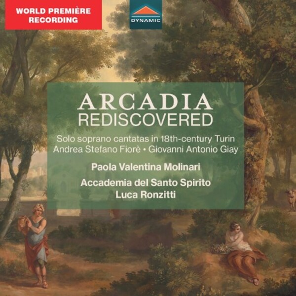 Arcadia Rediscovered: Cantatas for Solo Soprano
