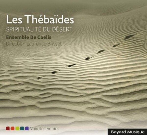 Les Thebaides: Spiritualite du desert