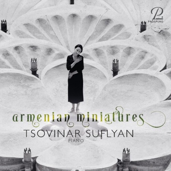 Armenian Miniatures: Works for Solo Piano | Prospero Classical PROSP0096