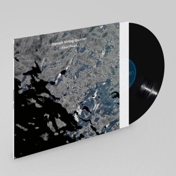 Danish String Quartet: Keel Road (Vinyl LP)