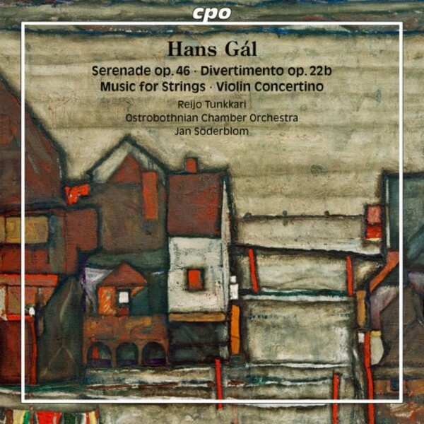 Gal - Serenade, Divertimento, Music for Strings, Violin Concertino