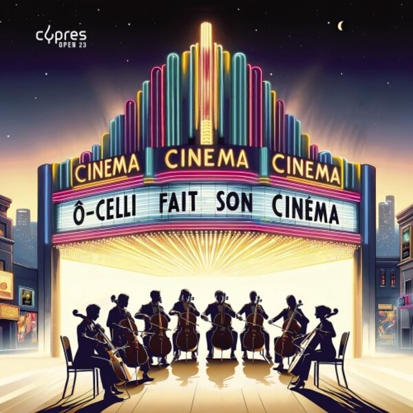 O-Celli fait son Cinema | Cypres CYP0623