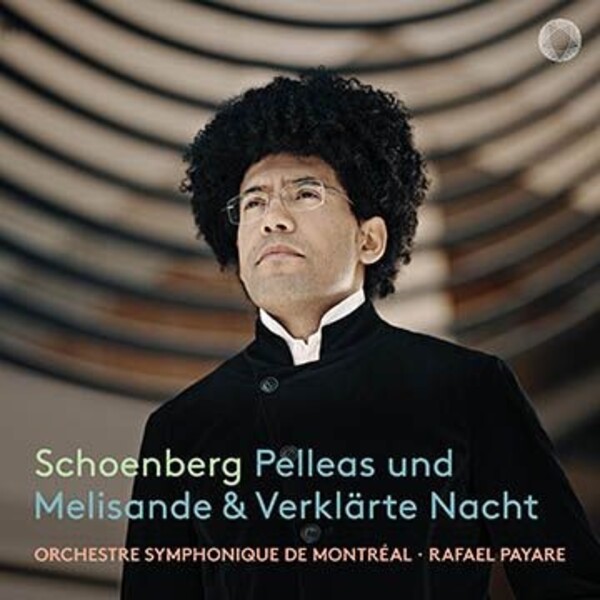 Schoenberg - Pelleas und Melisande, Verklarte Nacht