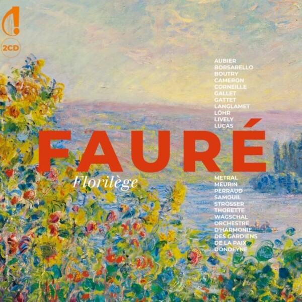 Faure - Florilege: The Art of Gabriel Faure