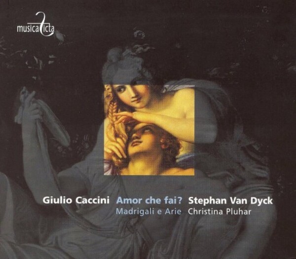 Giulio Caccini - Madrigali e arie