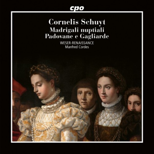 Schuyt - Madrigali nuptiali, Padovane e Gagliarde