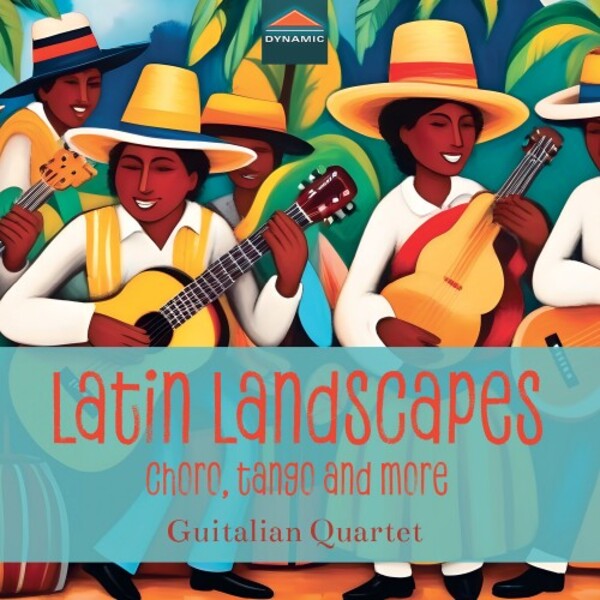 Latin Landscapes: Choro, Tango and more