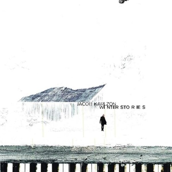 Jacob Karlzon: Winter Stories