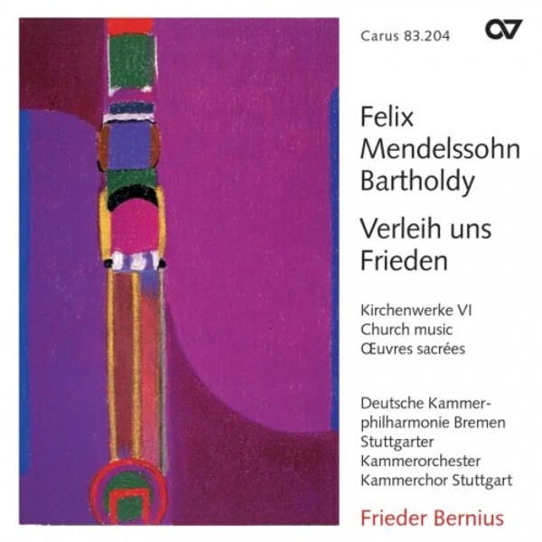 Mendelssohn - Verleih uns Frieden: Complete Church Music Vol.6 | Carus CAR83204