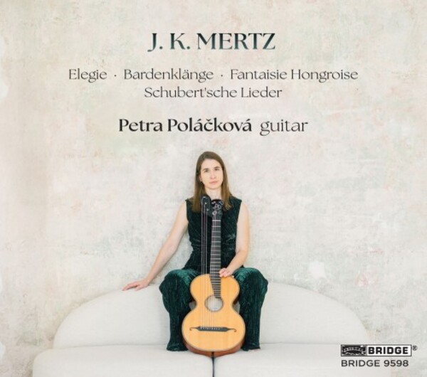 Mertz - Elegie, Bardenklange, Fantaisie hongroise, Schubert�sche Lieder | Bridge BRIDGE9598