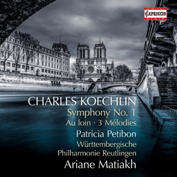 Koechlin - Symphony no.1, Au loin, 3 Melodies | Capriccio C5533