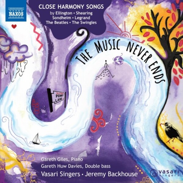 The Music Never Ends: Close Harmony Songs
