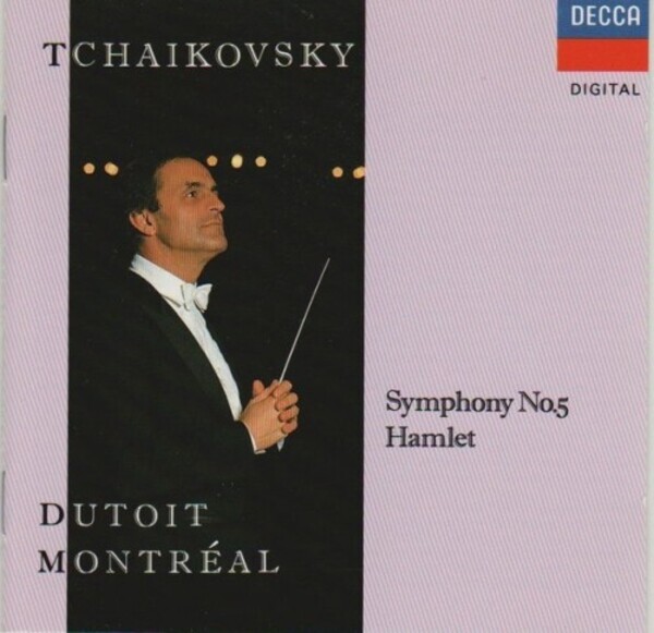 Tchaikovsky, Dutoit, Montr�al - Symphony No. 5 & Hamlet