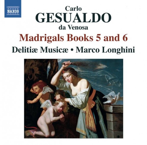 Carlo Gesualdo da Venosa, Deliti� Musicae, Marco Longhini 2 - Madrigals Books 5 and 6 (USED)